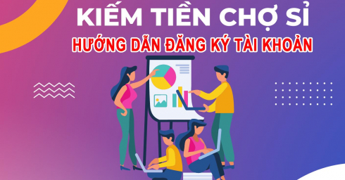 Hướng dẫn đăng ký tài khoản KIẾM TIỀN CHỢ SỈ